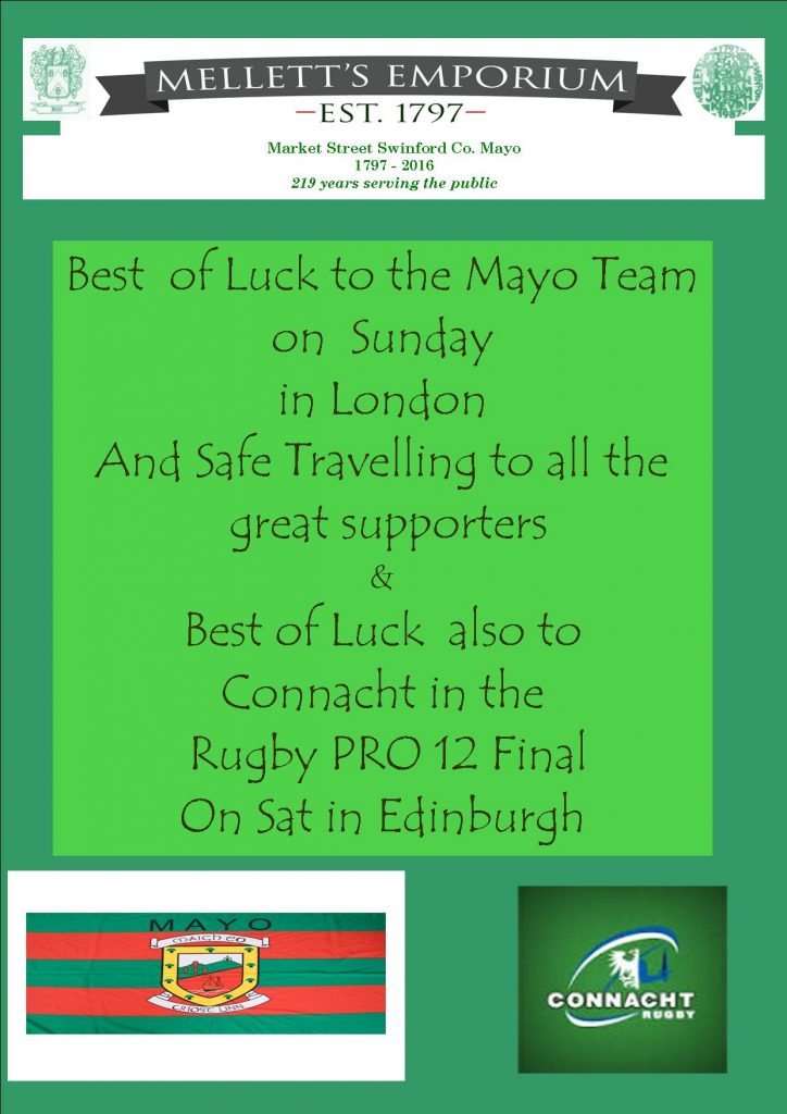 Best wishes to the Mayo Team and to Connacht Rugby